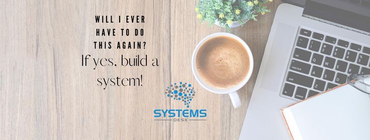 Enjoy life and business with Systems Automation Success - Consci Systems Desk - Strategy